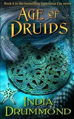 Age of Druids by India Drummond