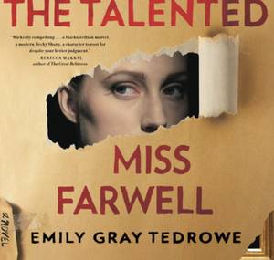 The Talented Miss Farwell by Emily Gray Tedrowe