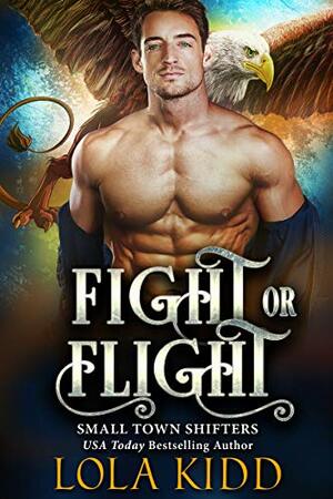 Fight or Flight by Lola Kidd