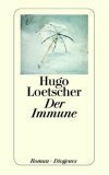 Der Immune by Hugo Loetscher
