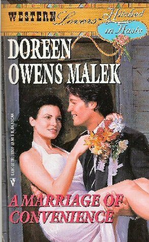 A Marriage of Convenience(Western Lovers: Hitched in Haste, #7) by Doreen Owens Malek