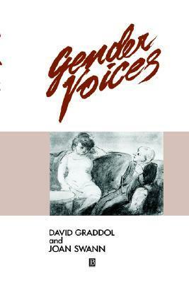 Gender Voices by David Graddol, Joan Swann