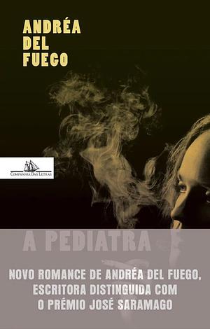 A pediatra by Andréa del Fuego