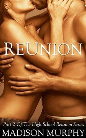 Reunion by Madison Murphy, Madison Murphy