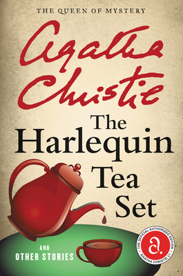 The Harlequin Tea Set and Other Stories by Agatha Christie