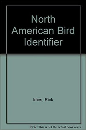 North American Bird Identifier by Rick Imes