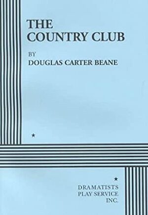 The Country Club by Douglas Carter Beane