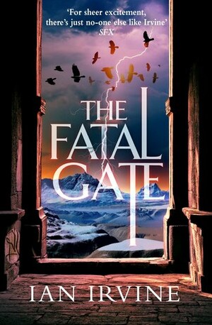 The Fatal Gate by Ian Irvine