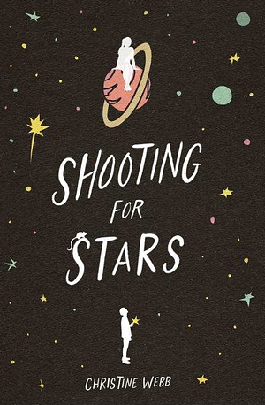 Shooting for Stars by Christine Webb