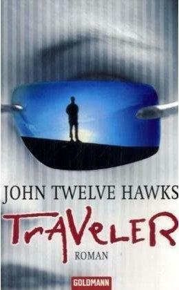 Traveler by John Twelve Hawks, Claus Varrelmann