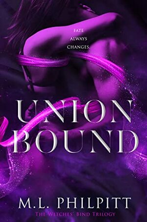 Union Bound by M.L. Philpitt