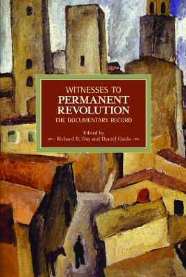 Witnesses to Permanent Revolution: The Documentary Record by 