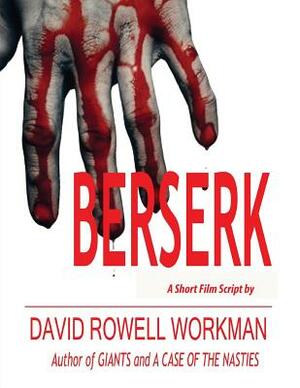Berserk by David Bennett