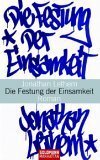 Die Festung der Einsamkeit by Jonathan Lethem