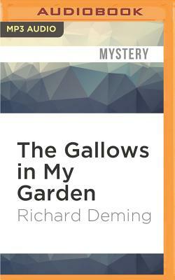 The Gallows in My Garden by Richard Deming