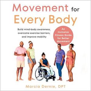 Movement for Every Body by Marcia Dernie