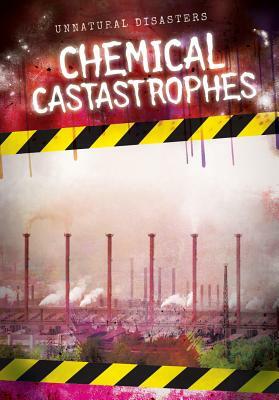 Chemical Catastrophes by Danielle Haynes