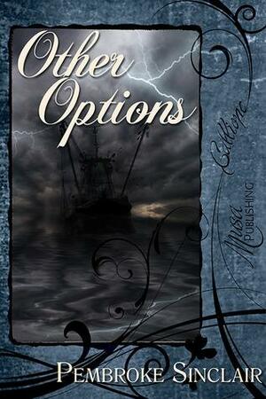 Other Options by Pembroke Sinclair