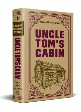 Uncle Tom's Cabin by Harriet Beecher Stowe