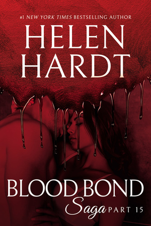 Blood Bond: 15 by Helen Hardt