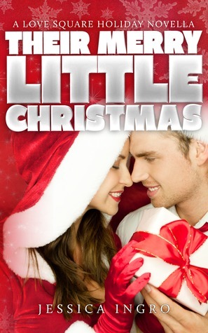 Their Merry Little Christmas by Jessica Ingro