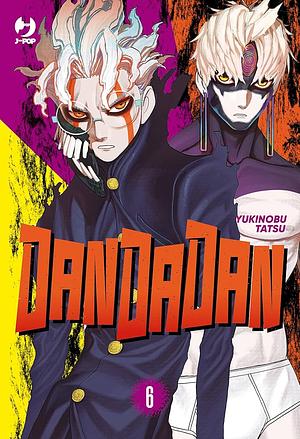 Dandadan Volume 6 by Yukinobu Tatsu