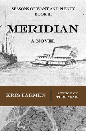 Meridian by Kris Farmen