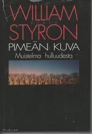 Pimeän kuva: Muistelma hulluudesta by William Styron