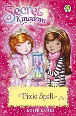 Pixie Spell by Rosie Banks