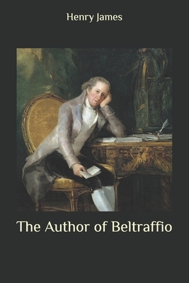 The Author of Beltraffio by Henry James