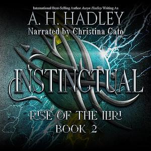 Instinctual by Auryn Hadley