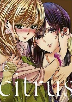 Citrus Vol. 6 by Saburouta