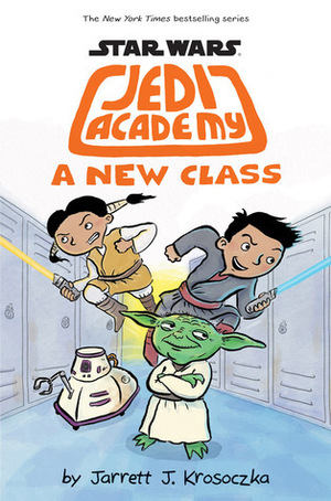 Star Wars: Jedi Academy 4: A New Class by Jarrett J. Krosoczka