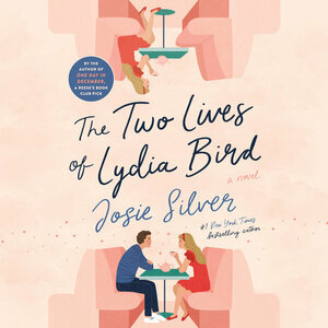 The Two Lives of Lydia Bird by Josie Silver