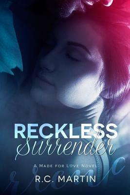 Reckless Surrender by R.C. Martin