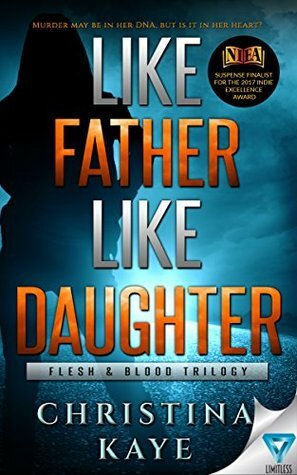 Like Father Like Daughter by Christina Kaye, Christina Kaye