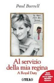 Al servizio della mia regina by Paul Burrell