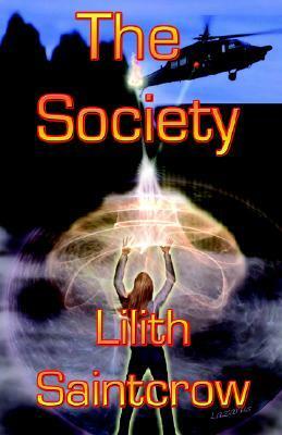 The Society by Lilith Saintcrow