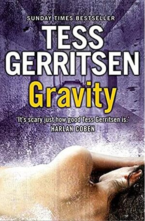 Gravity by Tess Gerritsen