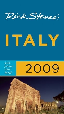 Rick Steves' Italy 2009 by Rick Steves