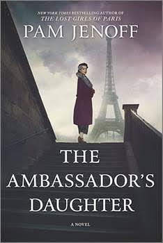 The Ambassador's Daughter by Pam Jenoff