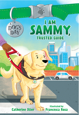 I Am Sammy, Trusted Guide by Catherine Stier