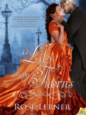 A Lily Among Thorns by Rose Lerner