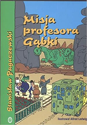 Misja profesora Gąbki by Stanisław Pagaczewski