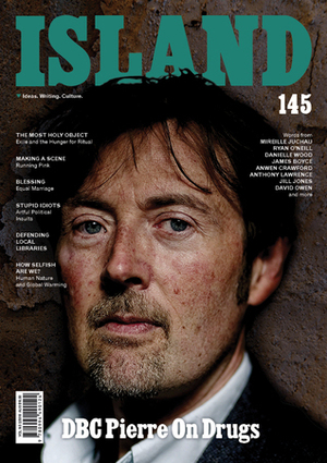 Island Magazine, Issue 145 by Judith Abell, Sarah Holland-Batt, Geordie Williamson, Anica Boulanger-Mashberg, Vern Field