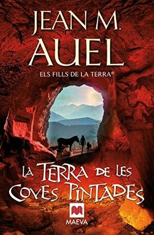 La terra de les coves pintades by Jean M. Auel