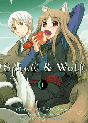 Spice & Wolf 1 by Keito Koume, Isuna Hasekura