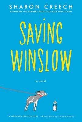 Saving Winslow by Sharon Creech