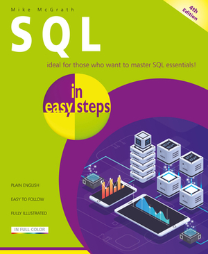 SQL in Easy Steps by Mike McGrath