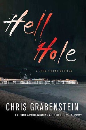 Hell Hole by Chris Grabenstein